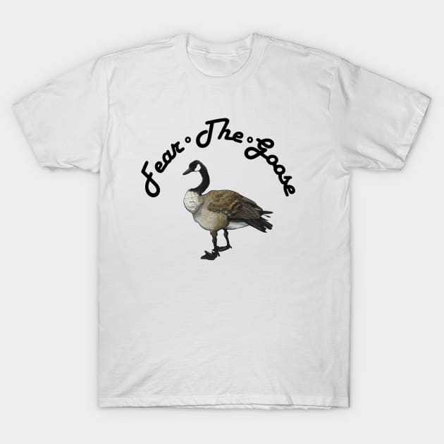 Fear the Goose T-Shirt by E. Leary Art